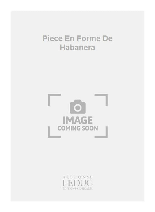 Piece En Forme De Habanera