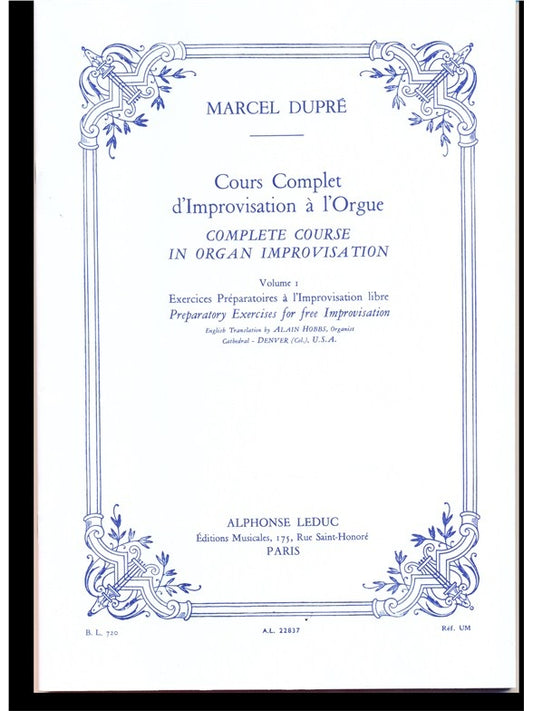 Cours Complet D'Improvisation À L'Orgue Volume 1