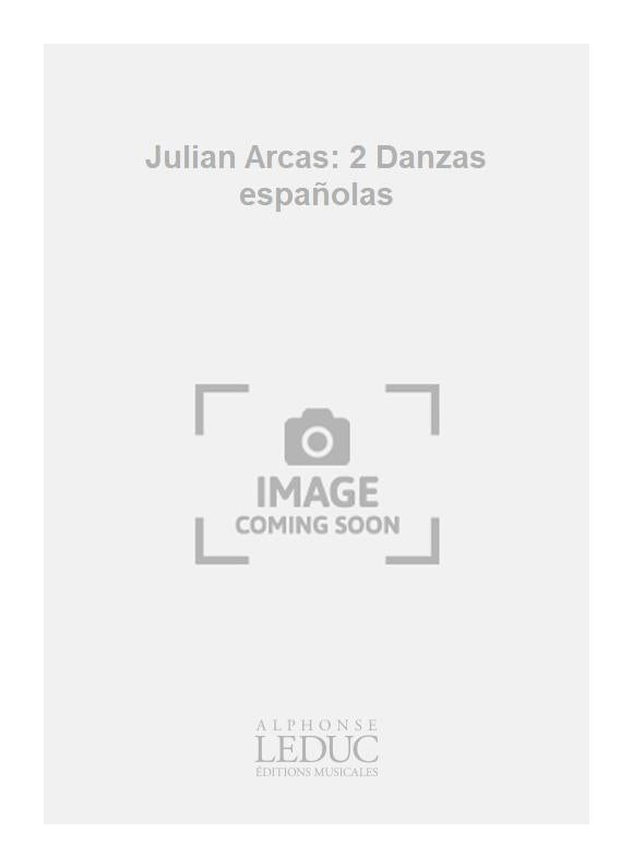 Dos Danzas Españolas