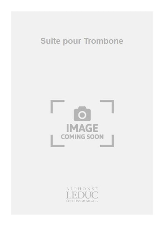 Suite pour Trombone