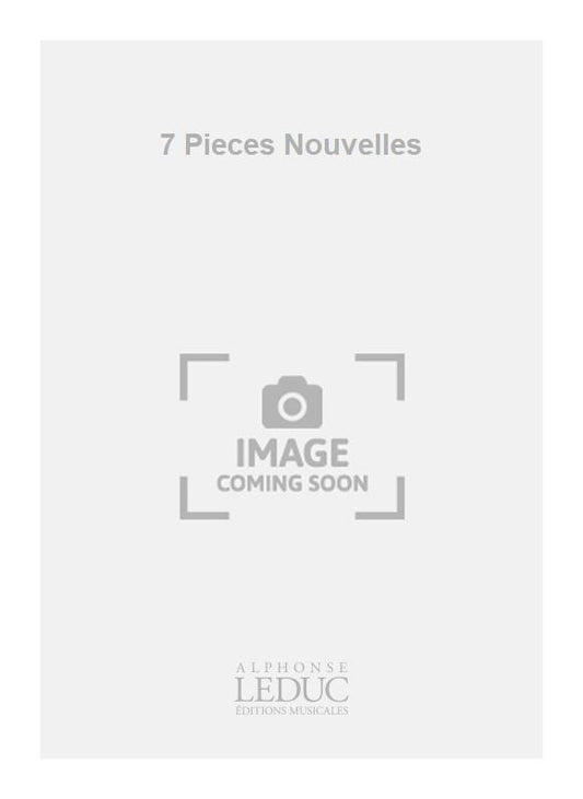 7 Pieces Nouvelles