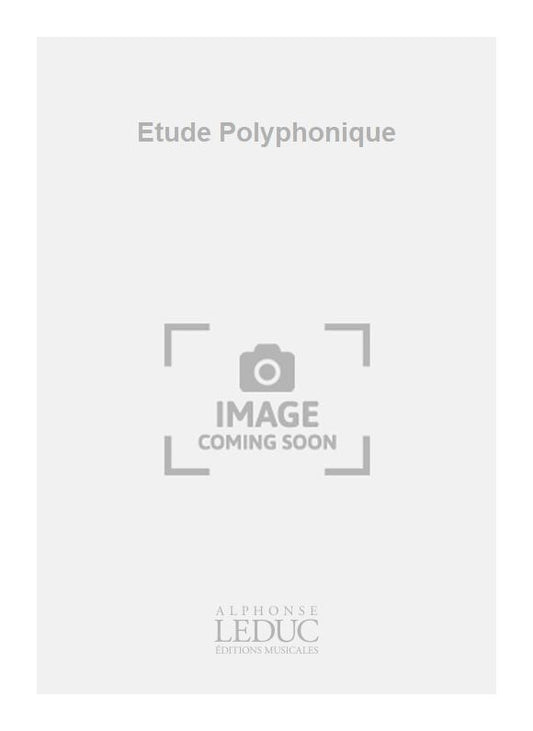 Etude Polyphonique