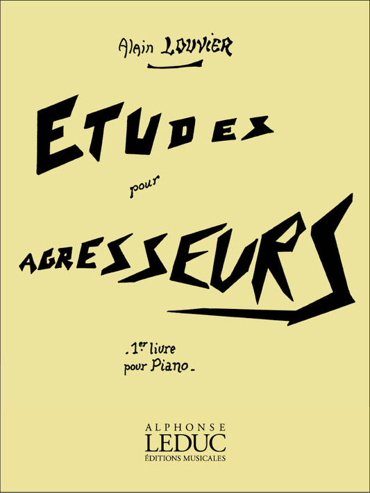 Études pour Agresseurs, 1er livre