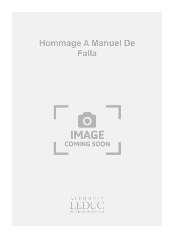 Hommage A Manuel De Falla
