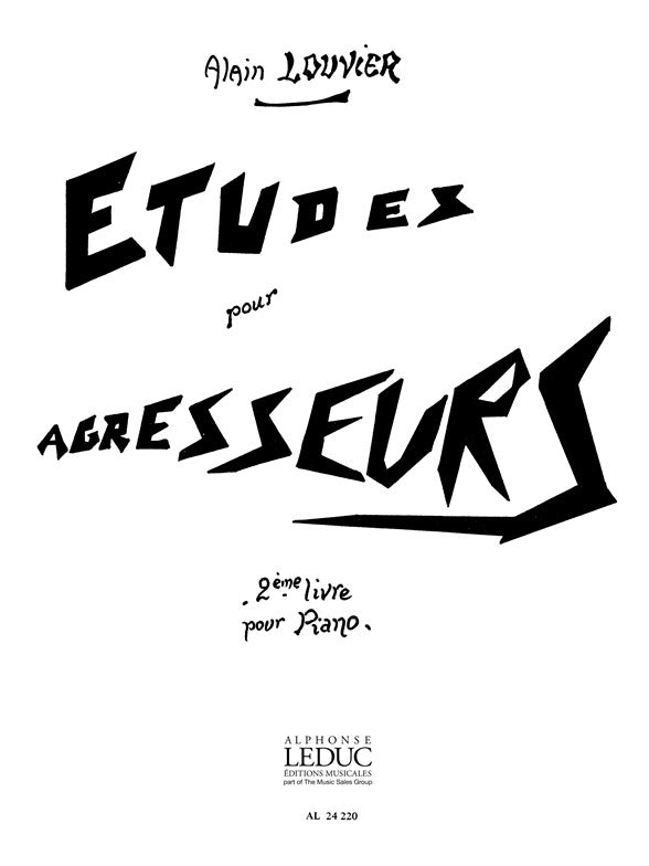 Etudes pour Agresseurs Volume 2