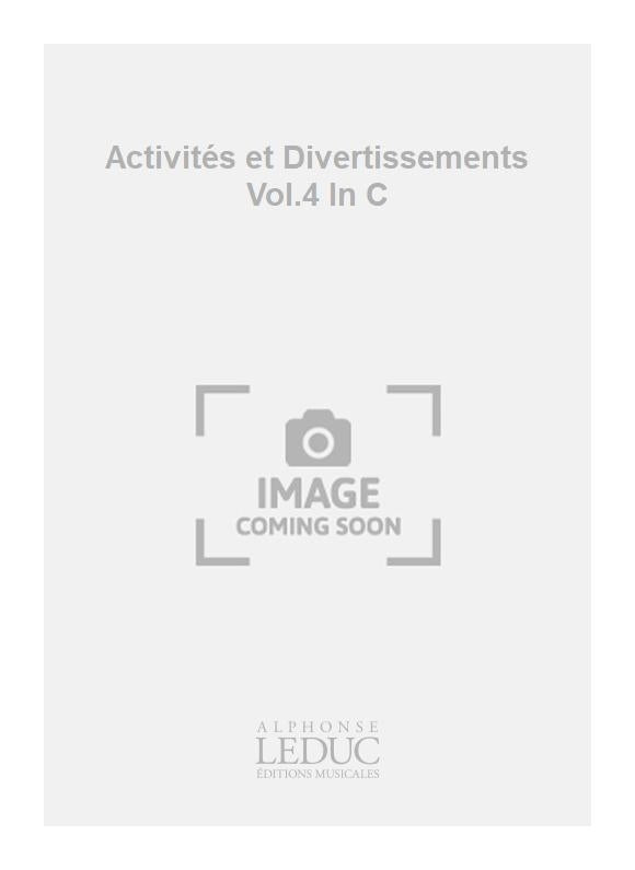 Activités et Divertissements Volume 4 en do