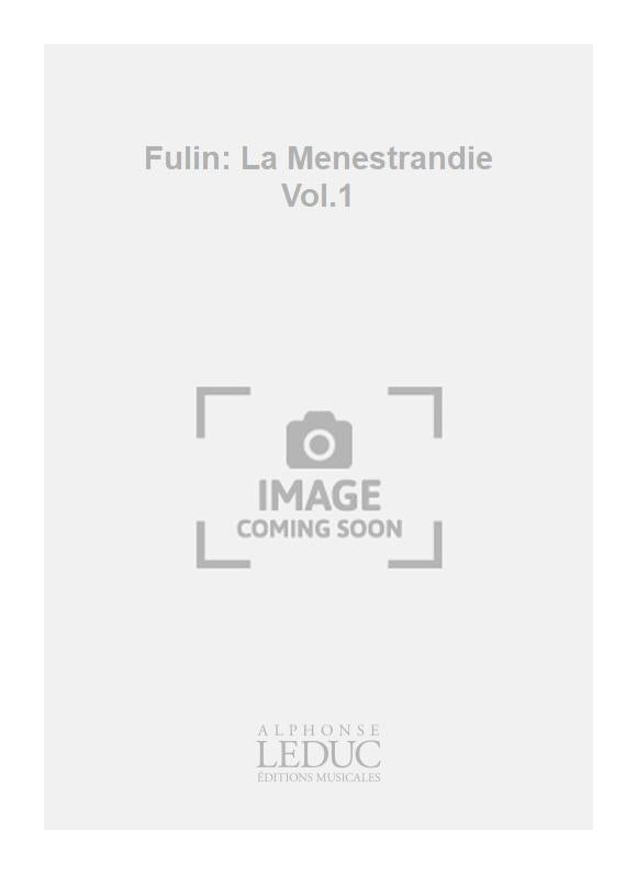 La Menestrandie Volume 1