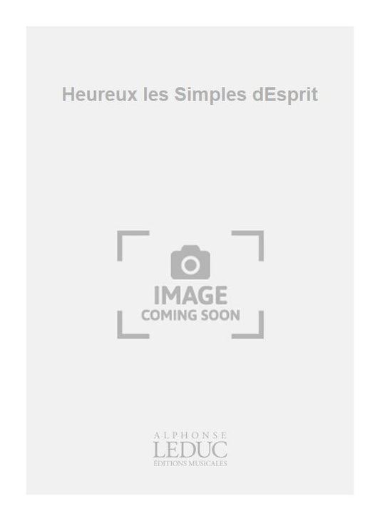 Heureux les Simples dEsprit