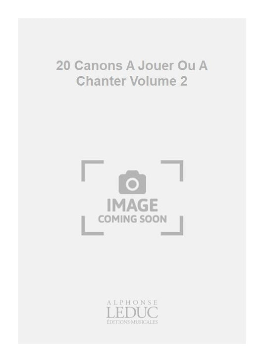 20 Canons A Jouer Ou A Chanter Volume 2