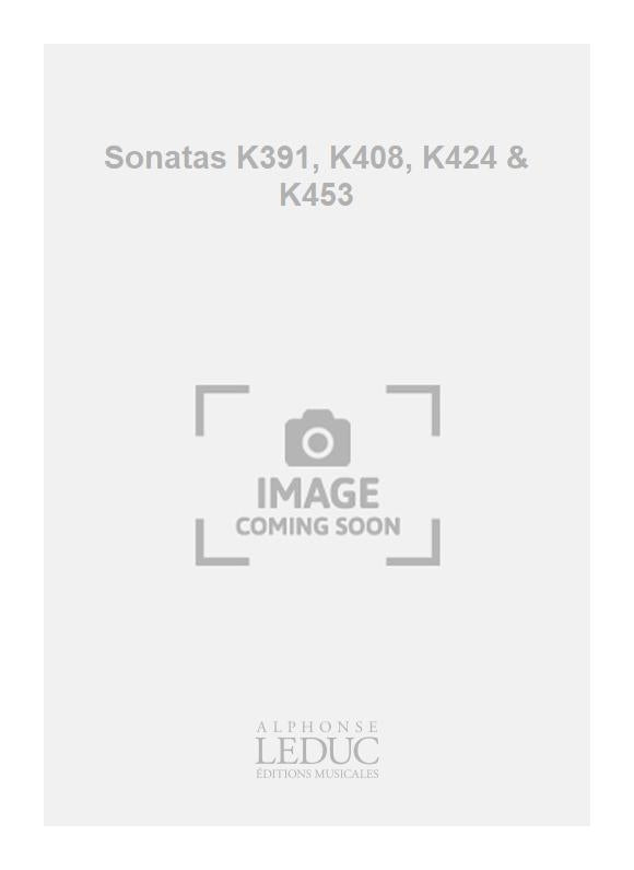Sonatas K391, K408, K424 & K453