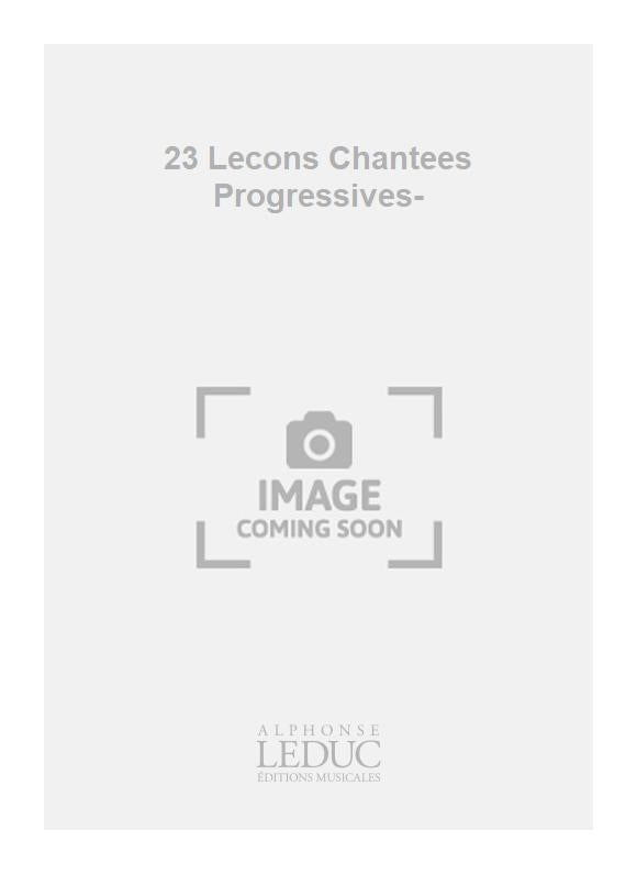 23 Lecons Chantees Progressives-