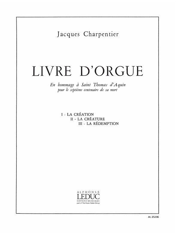 Livre D'Orgue (En Hommage À Saint Thomas D'Aquin)