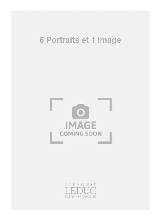 5 Portraits Et Une Image