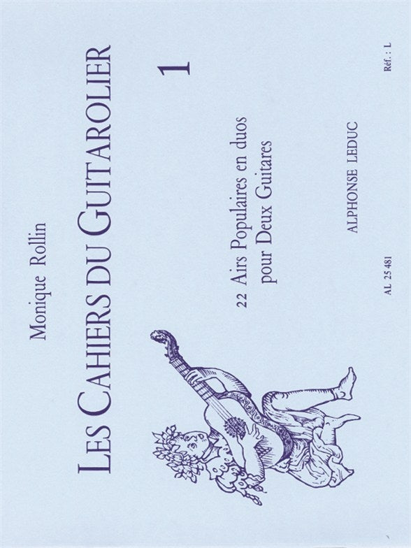Les Cahiers Du Guitarolier Volume 1