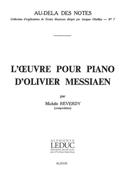 l'Oeuvre pour Piano d'Olivier Messiaen
