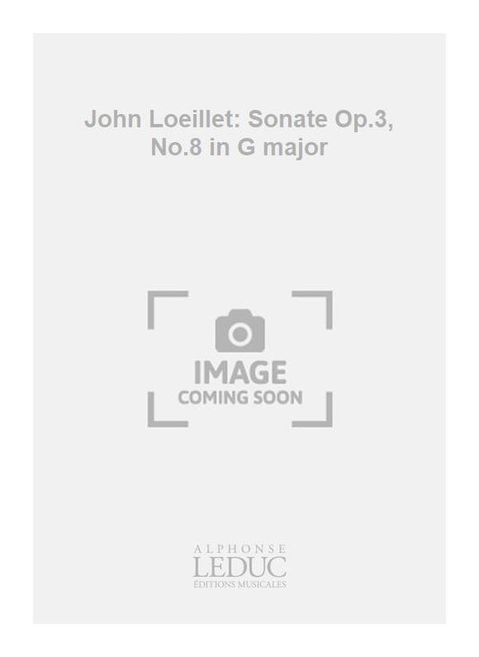 Sonate Op.3, n° 8 en sol majeur