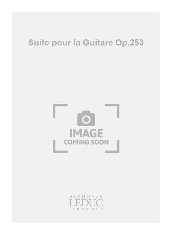 Suite pour la Guitare Op.253