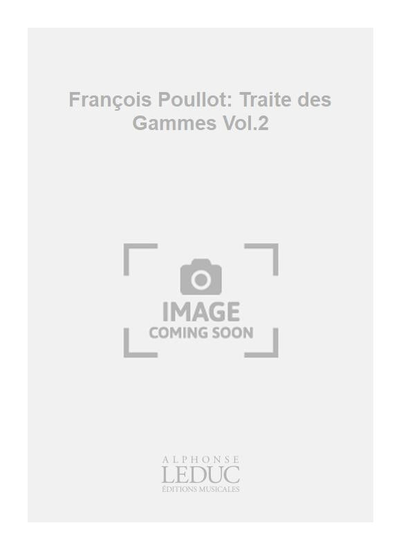 Traite des Gammes Volume 2