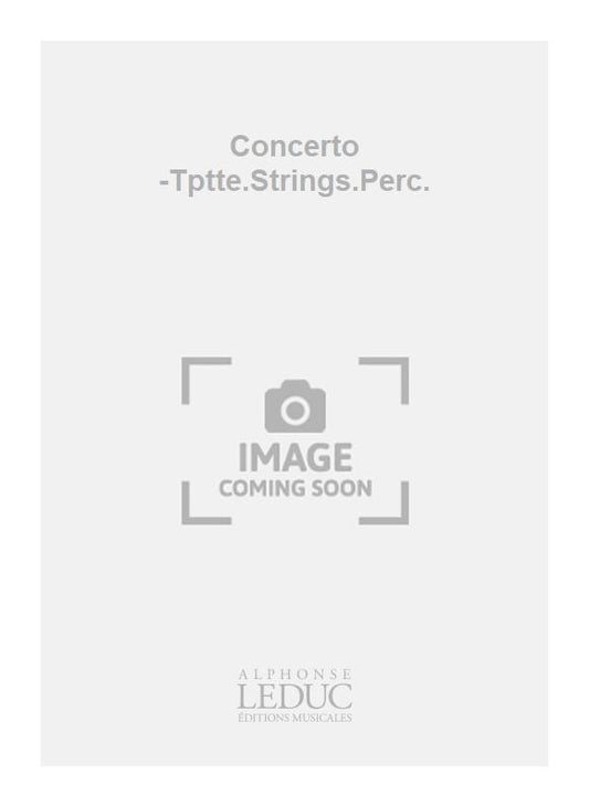 Concerto -Tptte.Strings.Perc.