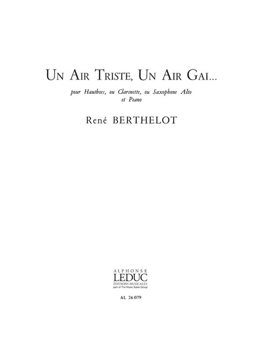 Un Air Triste, Un Air Gai…