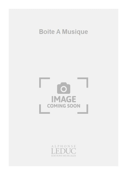 Boite A Musique