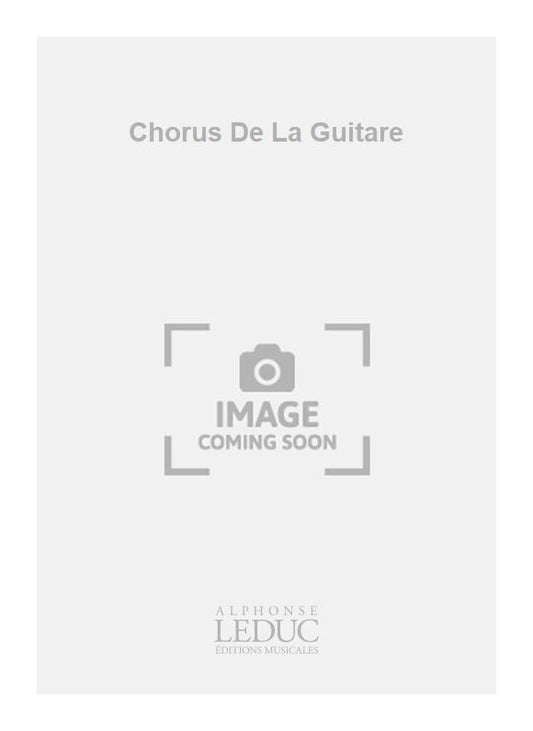 Chorus De La Guitare