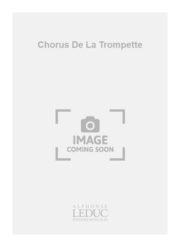Chorus De La Trompette