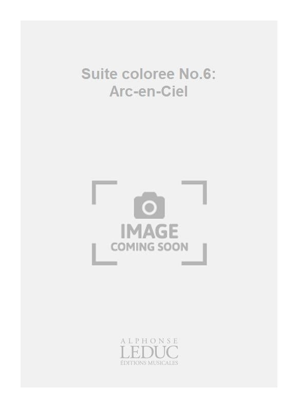 Suite coloree n° 6: Arc-en-Ciel