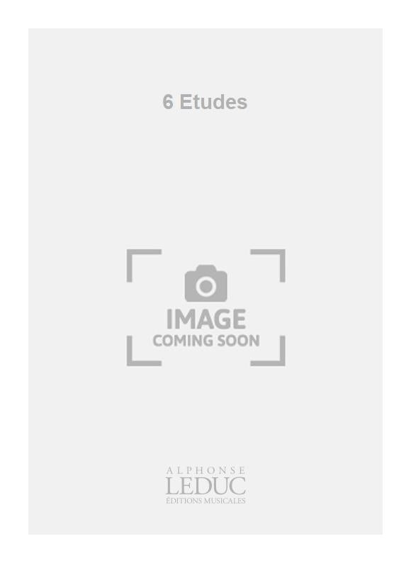 6 Etudes