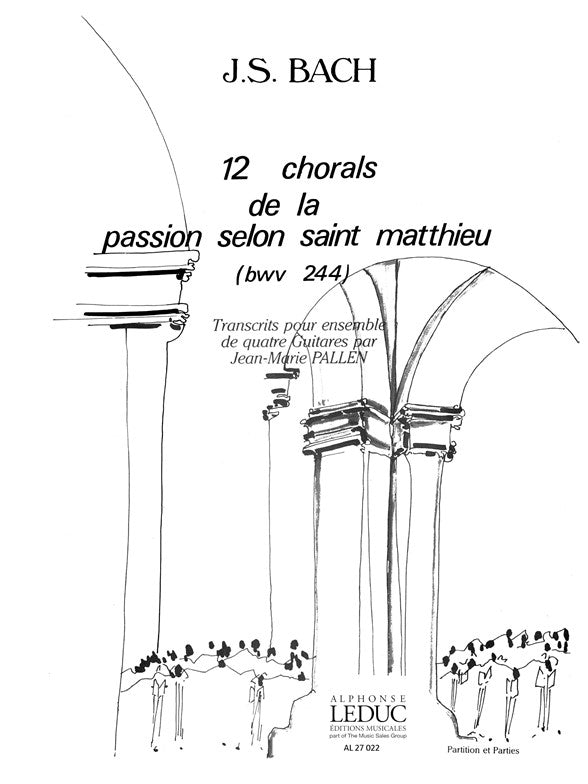 12 Chorals from the Saint Matthew Passion