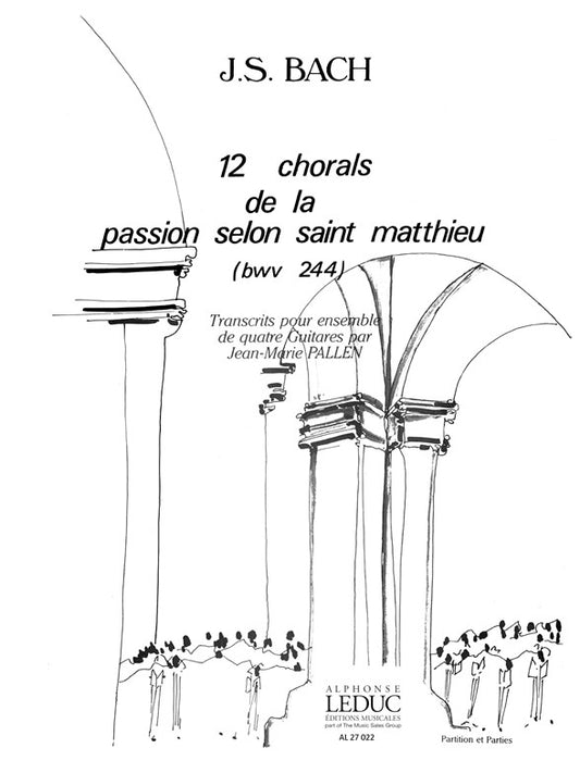12 Chorals from the Saint Matthew Passion
