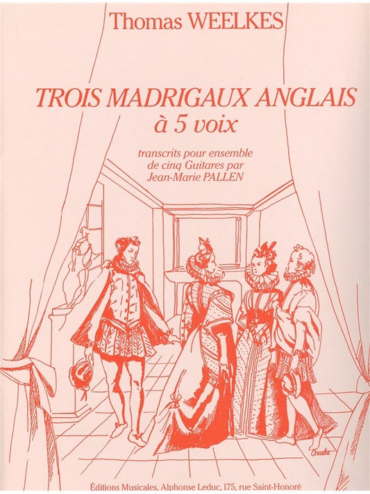 3 Madrigaux anglais
