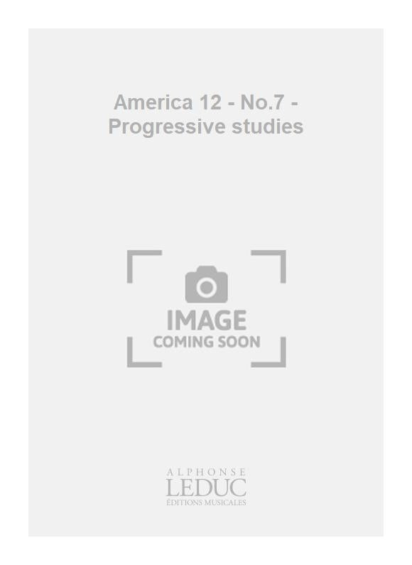 America 12 - n° 7 - Progressive études