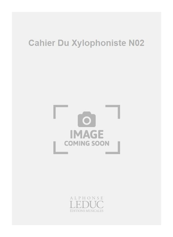 Cahier Du Xylophoniste N02