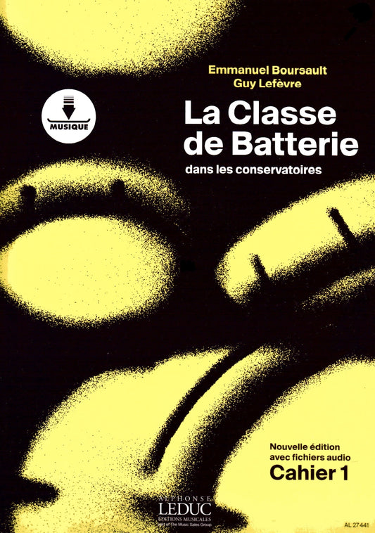 La Classe De Batterie Dans Les Conservatoires - Volume 1