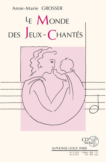 Le monde des jeux chantés pour les moins de 2 ans