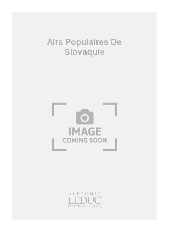 Airs Populaires De Slovaquie