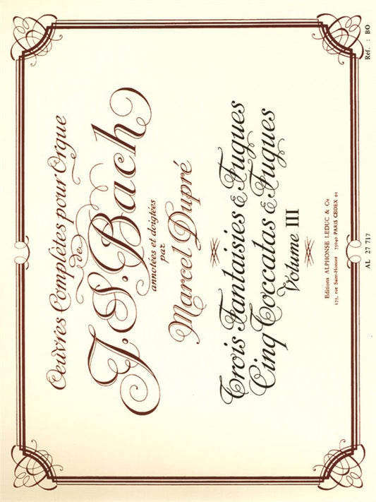 Oeuvres Complètes Pour Orgue Volume 3