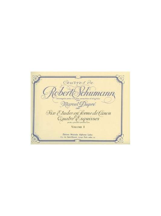 Organ and Pedal-Piano Works Volume 1