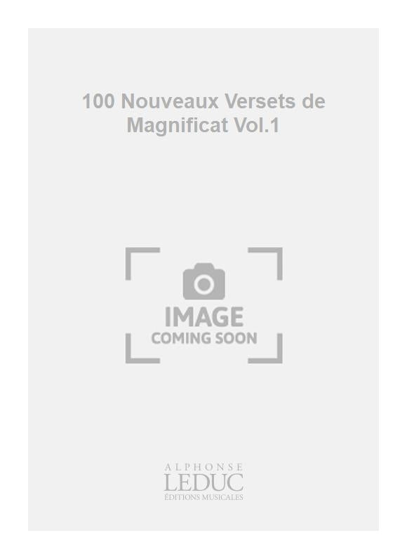 100 Nouveaux Versets de Magnificat Volume 1