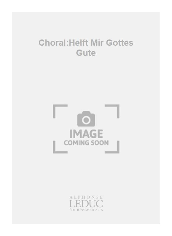 Helft Mir Gottes Gute