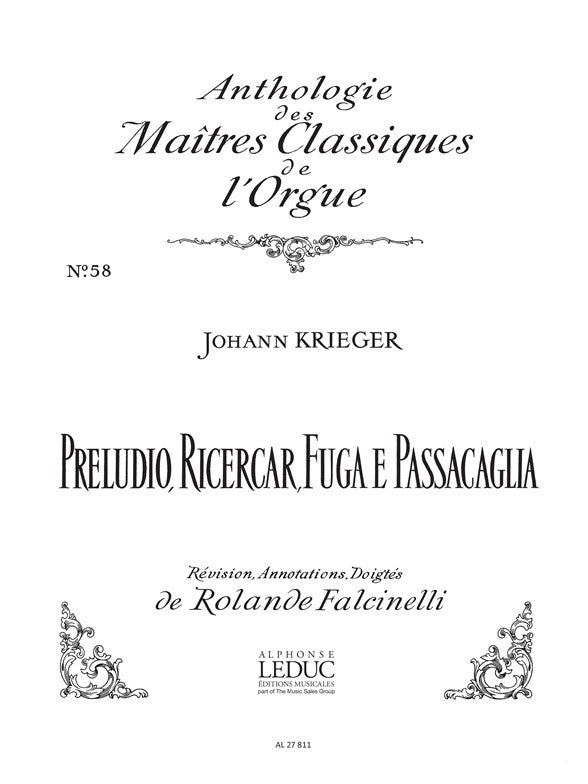 Preludio, Ricercar, Fuga And Passaglia