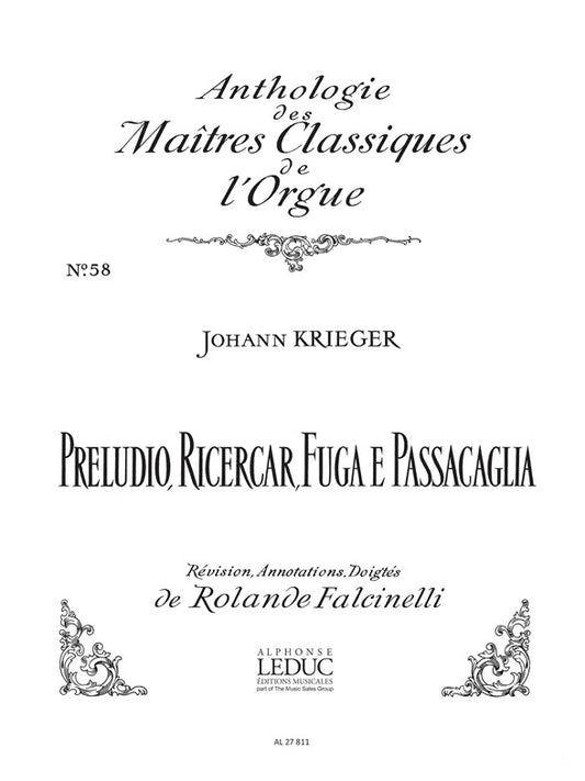 Preludio, Ricercar, Fuga And Passaglia