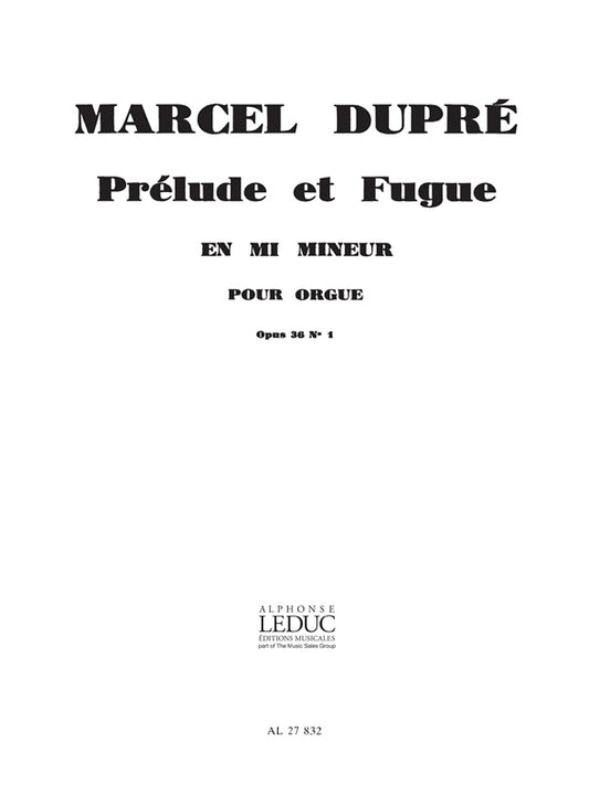 Prélude & Fuga 1 E Op.36