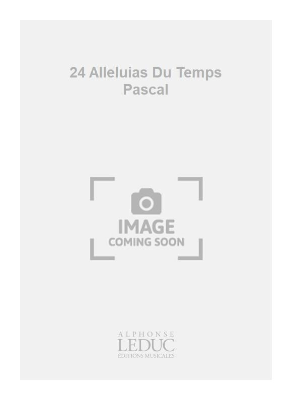 24 Alleluias Du Temps Pascal