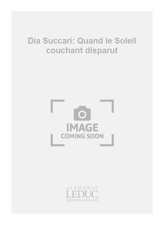 Quand le Soleil couchant disparut