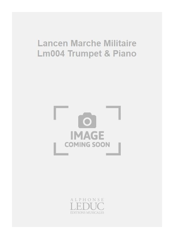 Lancen Marche Militaire Lm004 Trumpet & Piano