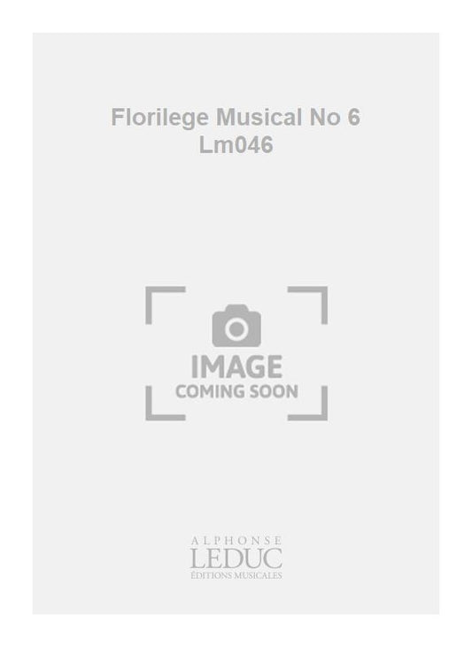 Florilège Musical n° 6