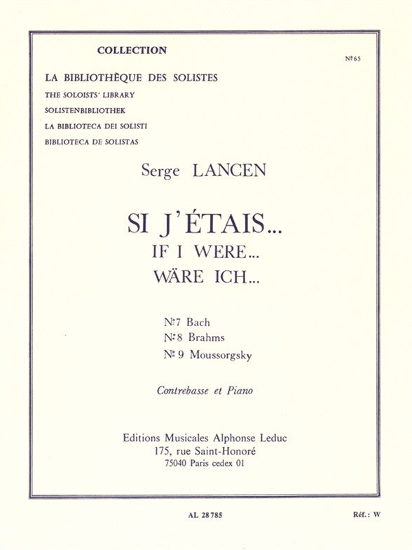 Si J'Etais-N07 Bach/N08 Brahms N09 Moussorsky