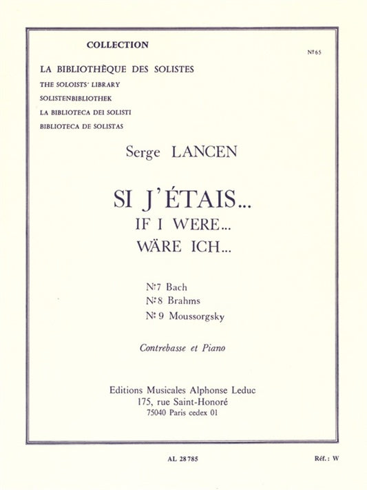 Si J'Etais-N07 Bach/N08 Brahms N09 Moussorsky